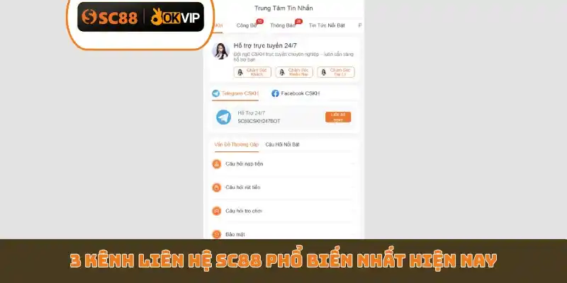 3 kênh liên hệ SC88 phổ biến nhất hiện nay