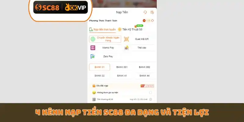 4 kênh nạp tiền SC88 đa dạng và tiện lợi